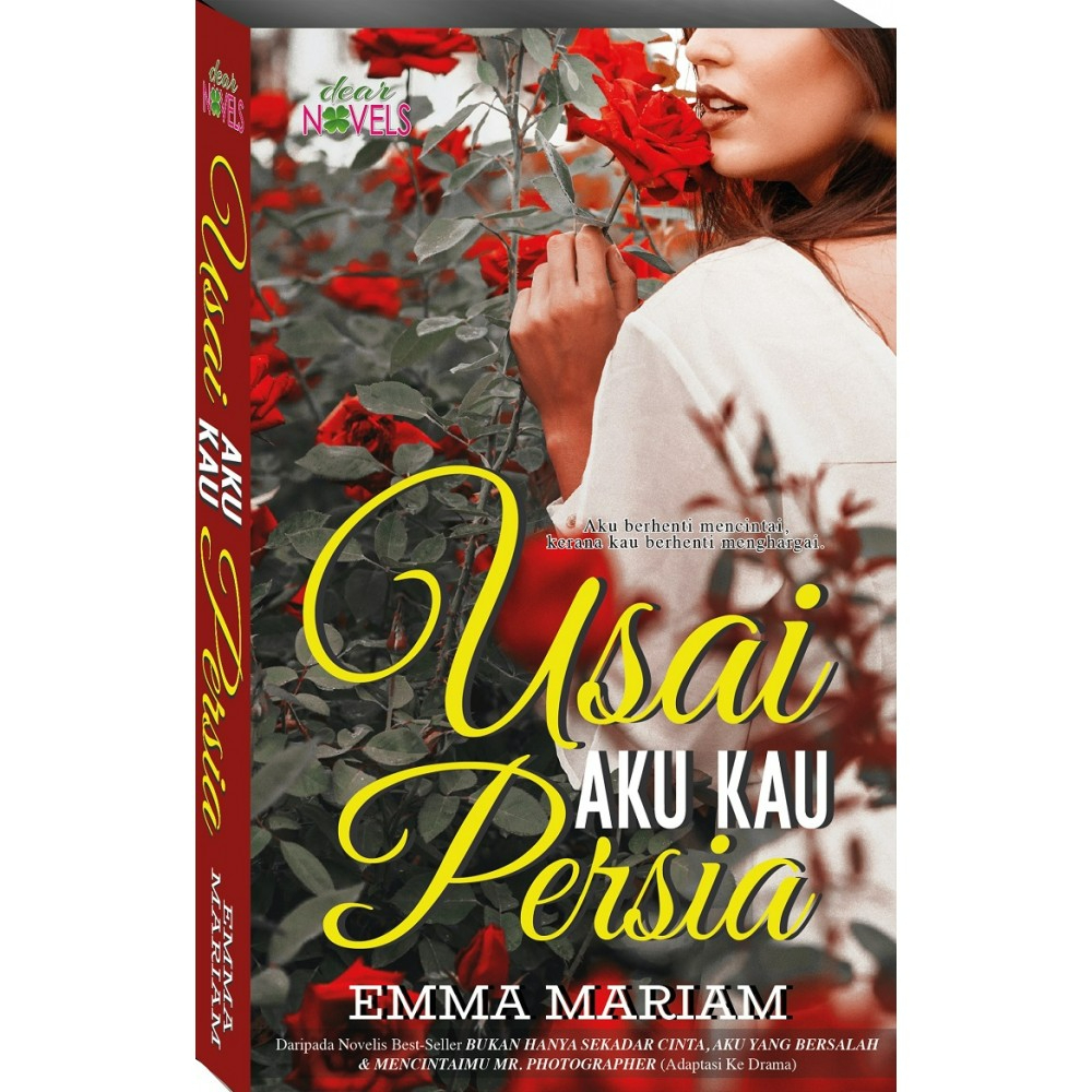 Dear Novels Usai Aku Kau Persia Emma Mariam Shopee Malaysia