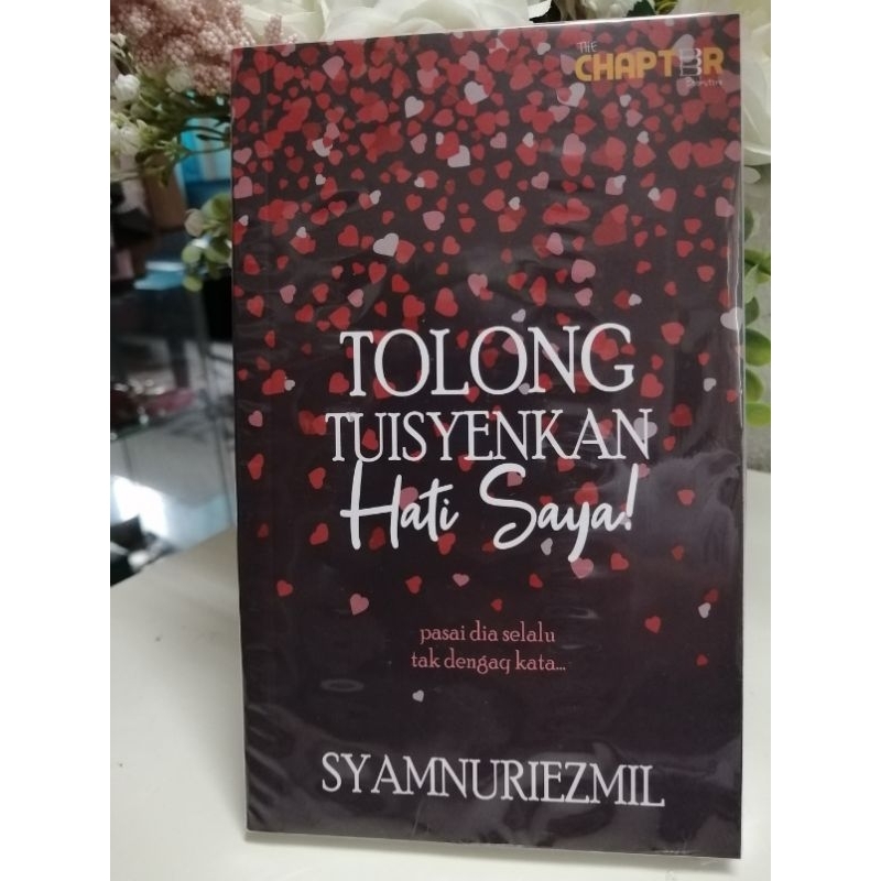 TOLONG TUISYENKAN HATI SAYA - SYAMNURIEZMIL (baru)