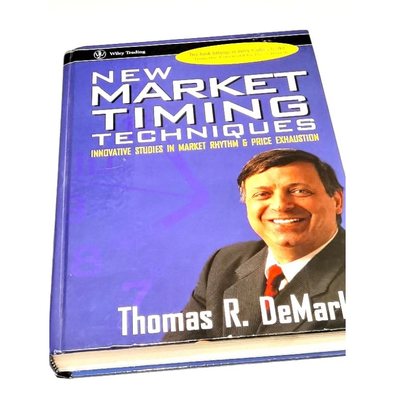 New Market Timing Techniques Innovative Studies In Market Rhythm & Price Exhaustion Book By Thomas R DeMark
