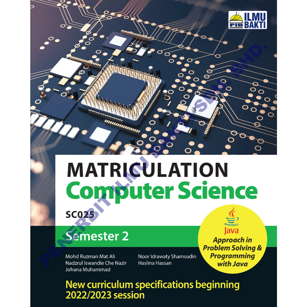 Matriculation Computer Science SC025 Semester 2 (Ilmu Bakti) Sesi 2022/2023 (buku matrikulasi komputer sains 2)