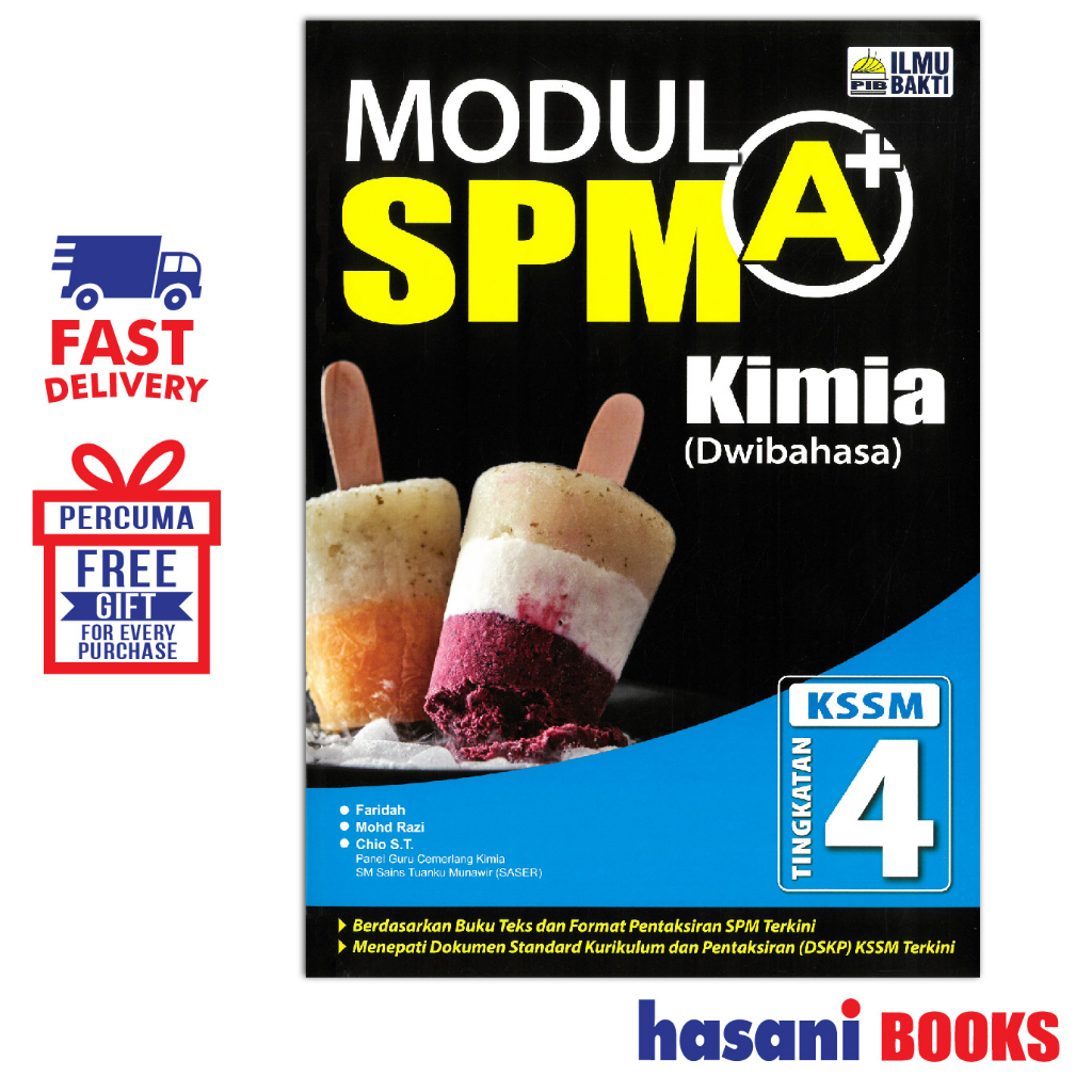 Hasani Ilmu Bakti Modul A+ SPM Kimia (Chemistry) Form 4 9786297502212