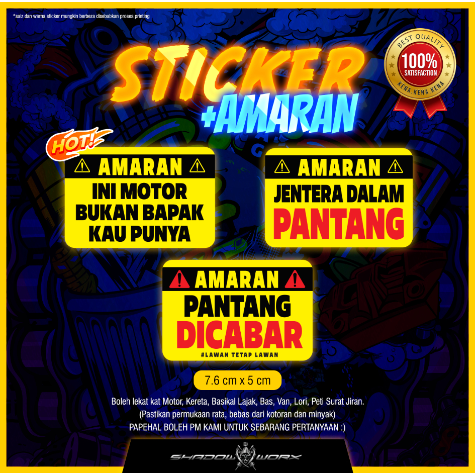 STICKER AMARAN INI MOTOR BUKAN BAPAK KAU PUNYA / JENTERA DALAM PANTANG / PANTANG DICABAR