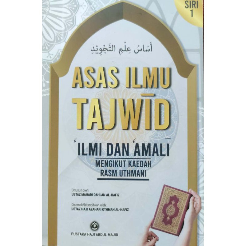 ASAS ILMU TAJWID ILMI & AMALI