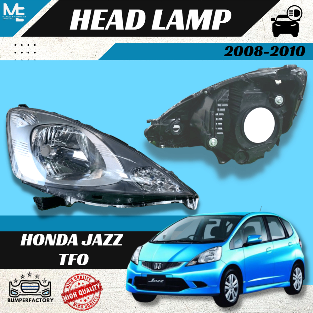 HONDA JAZZ TFO 2008 HEAD LAMP LAMPU BESAR DEPAN LIGHT FASTLINK Shopee