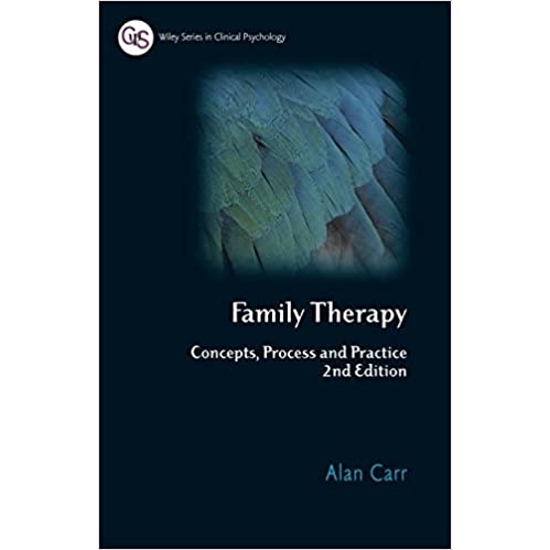 Family Therapy: Concepts, Process and Practice (Wiley Series in Clinical Psychology)