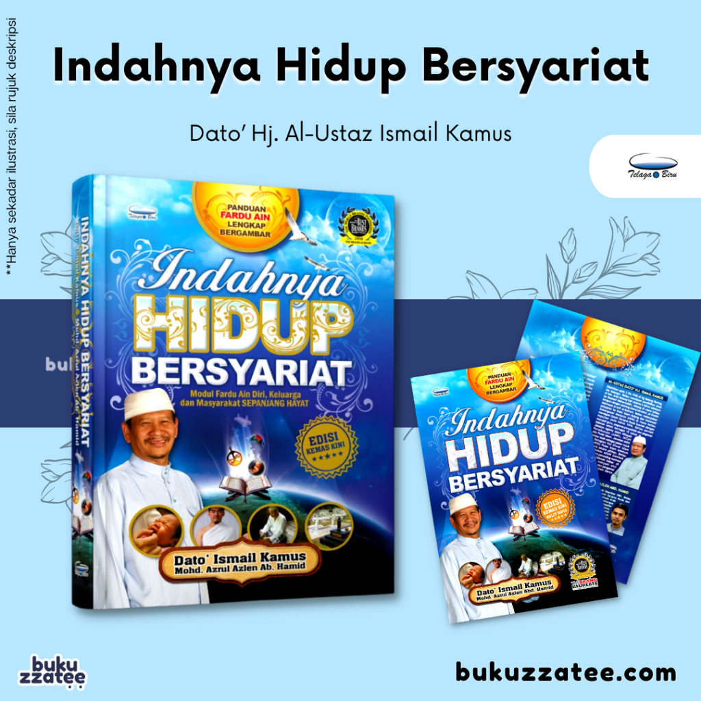 Indahnya Hidup Bersyariat | Ustaz Ismail Kamus | Buku Lengkap Panduan Fardhu Ain Ibadah Fiqh Rujukan Agama Guru Cikgu