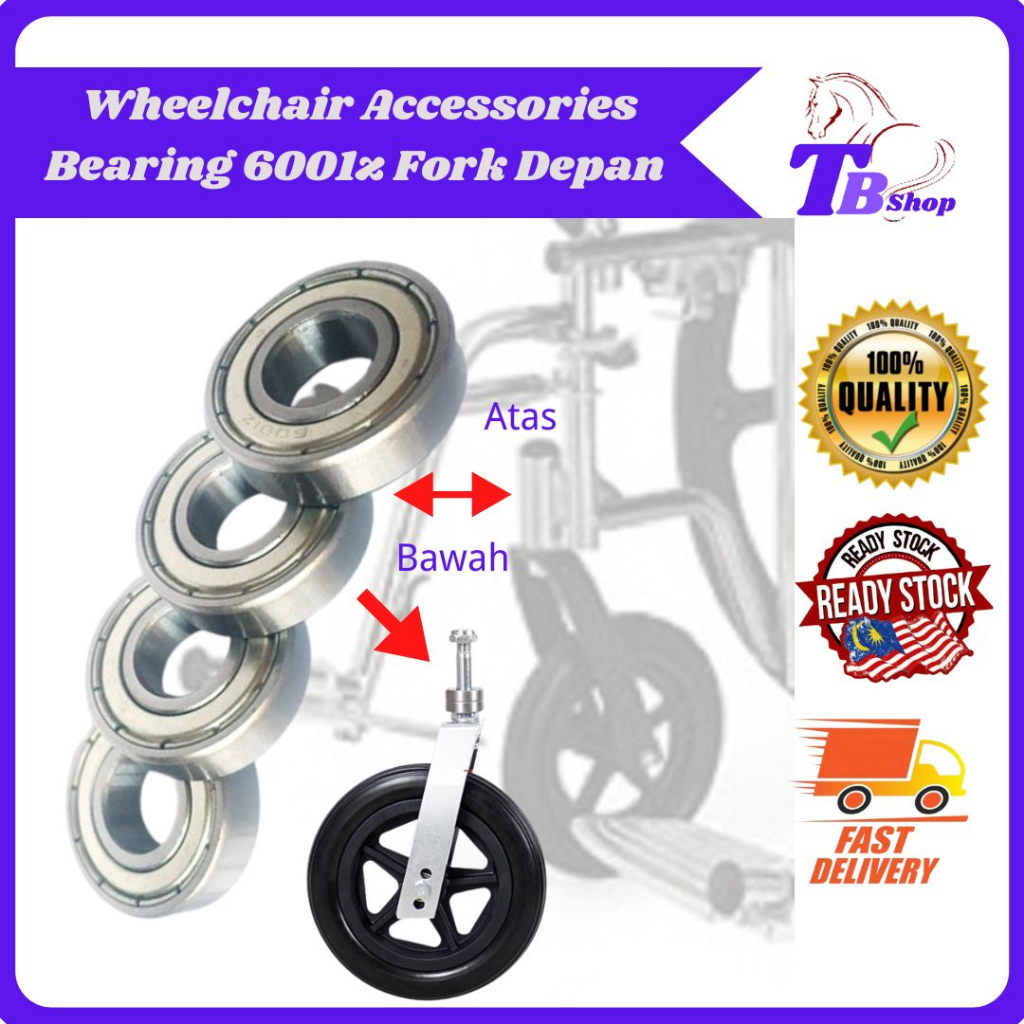 TB Shop Wheelchair Accessories Bearing 6001z Fork Depan Wheelchair Bebola Speed Udang Kerusi Roda