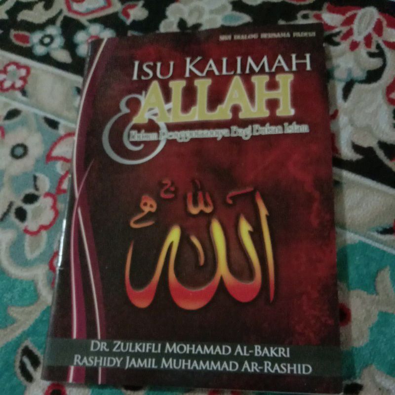Isu Kalimah Allah: Hukum Penggunaannya Bagi Bukan Islam