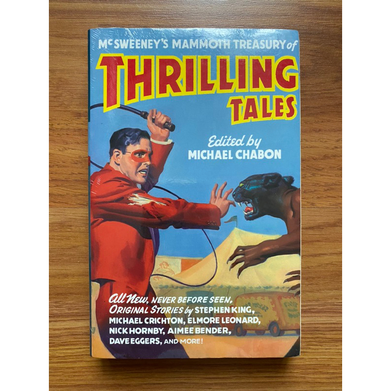 McSweeney's Mammoth Treasury of Thrilling Tales by Michael Chabon (Editor) (Short Stories - Fantasy - Horror - Thriller)