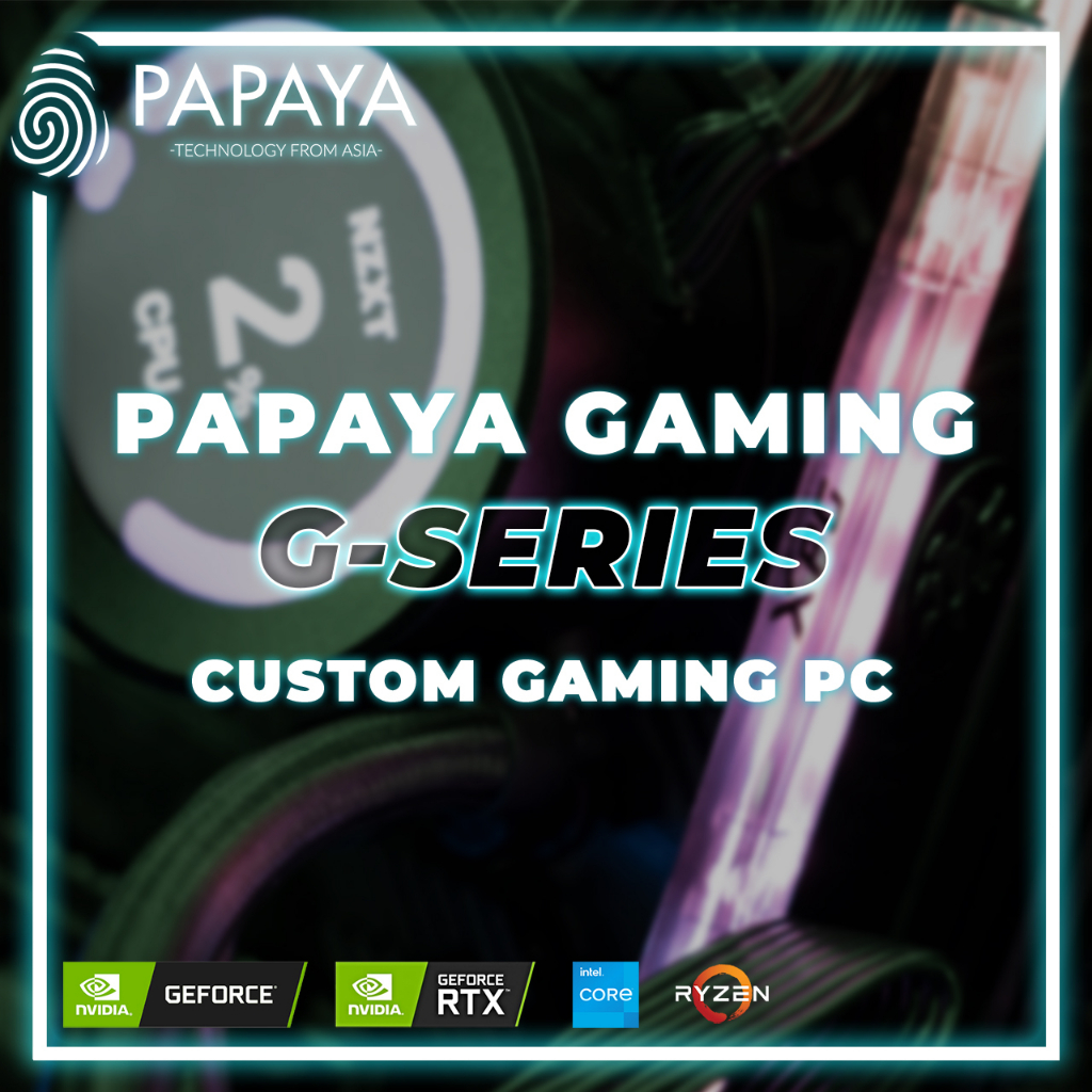 Papaya Gaming GSERIES CUSTOM GAMING PC [Gaming + Work + Productivity