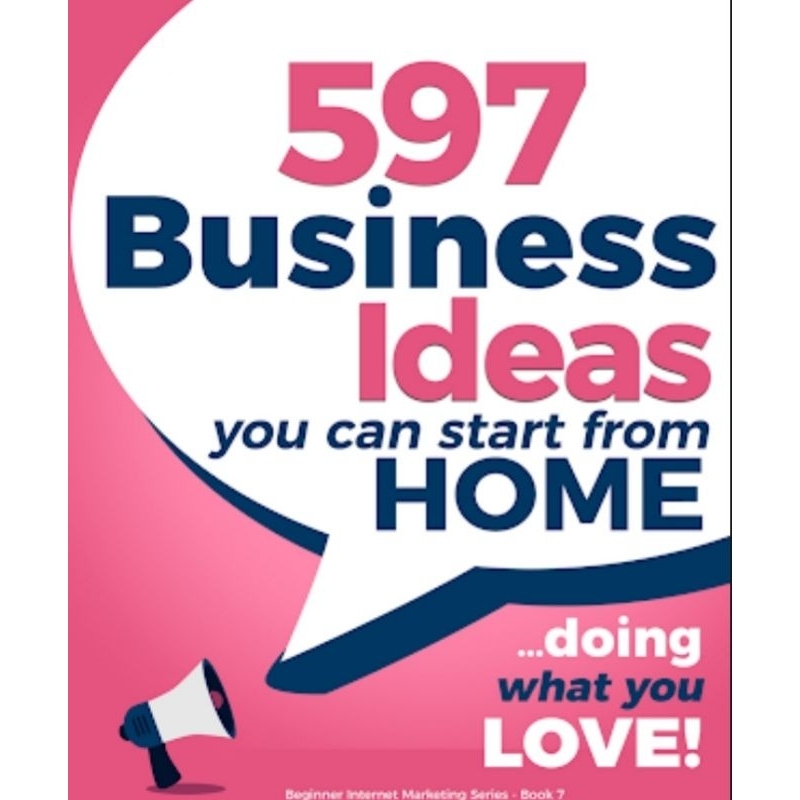 597 Business Idea You Can Start From Home
