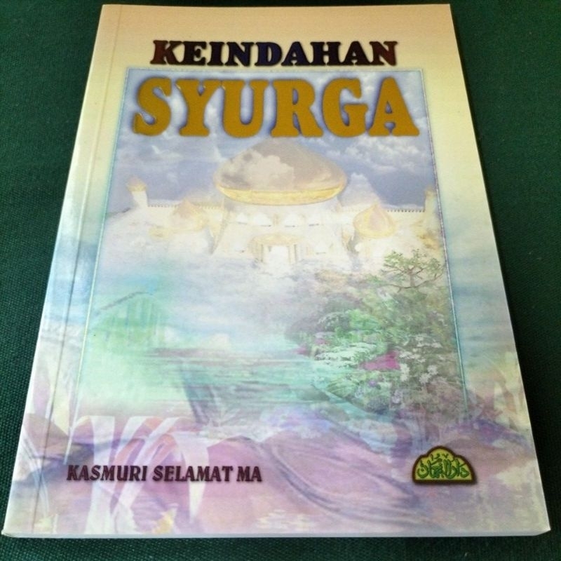 Keindahan Syurga ( Keindahan Syurga & Isi dalamnya )