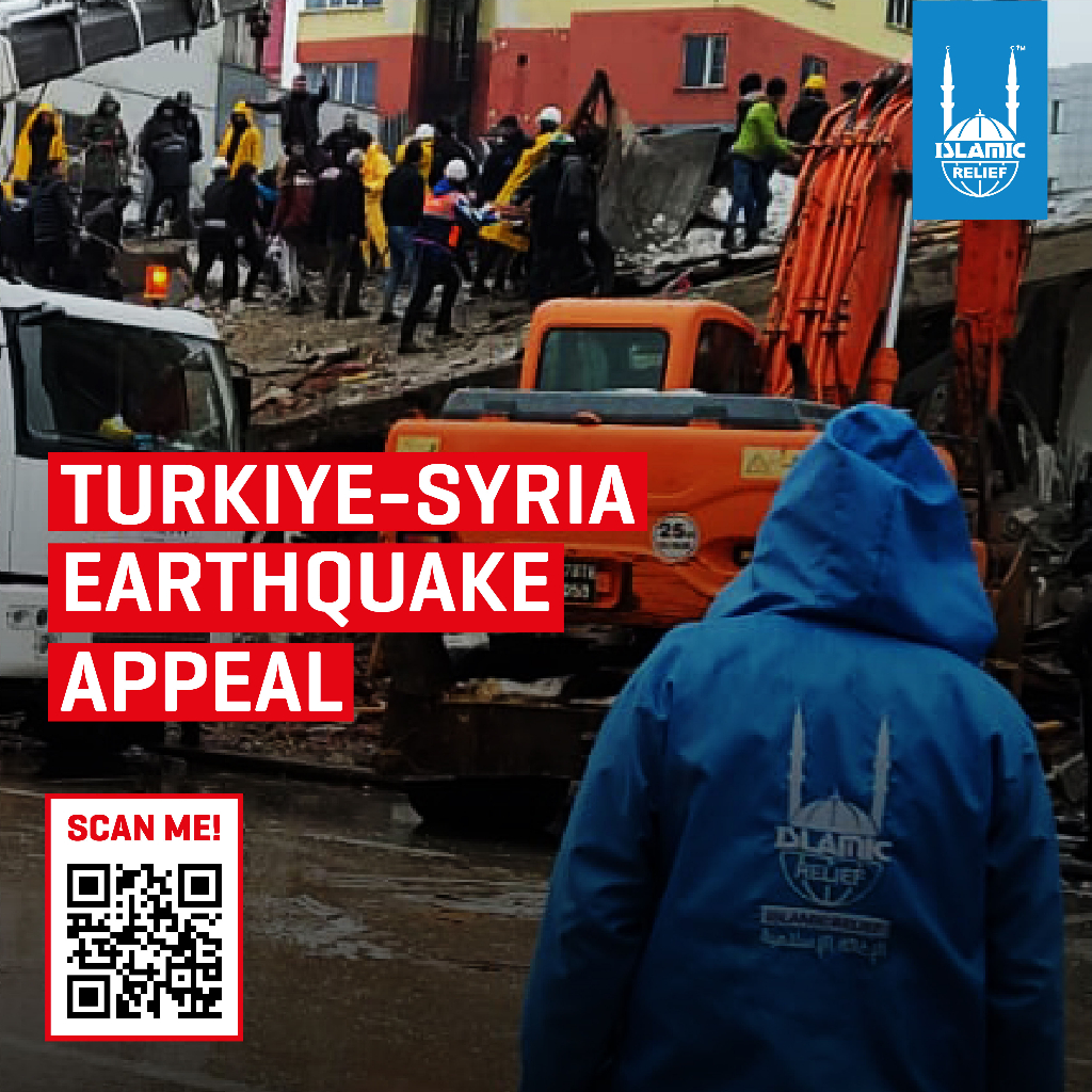 Islamic Relief Malaysia Turkiye-Syria Earthquake Emergency Appeal Donation Charity