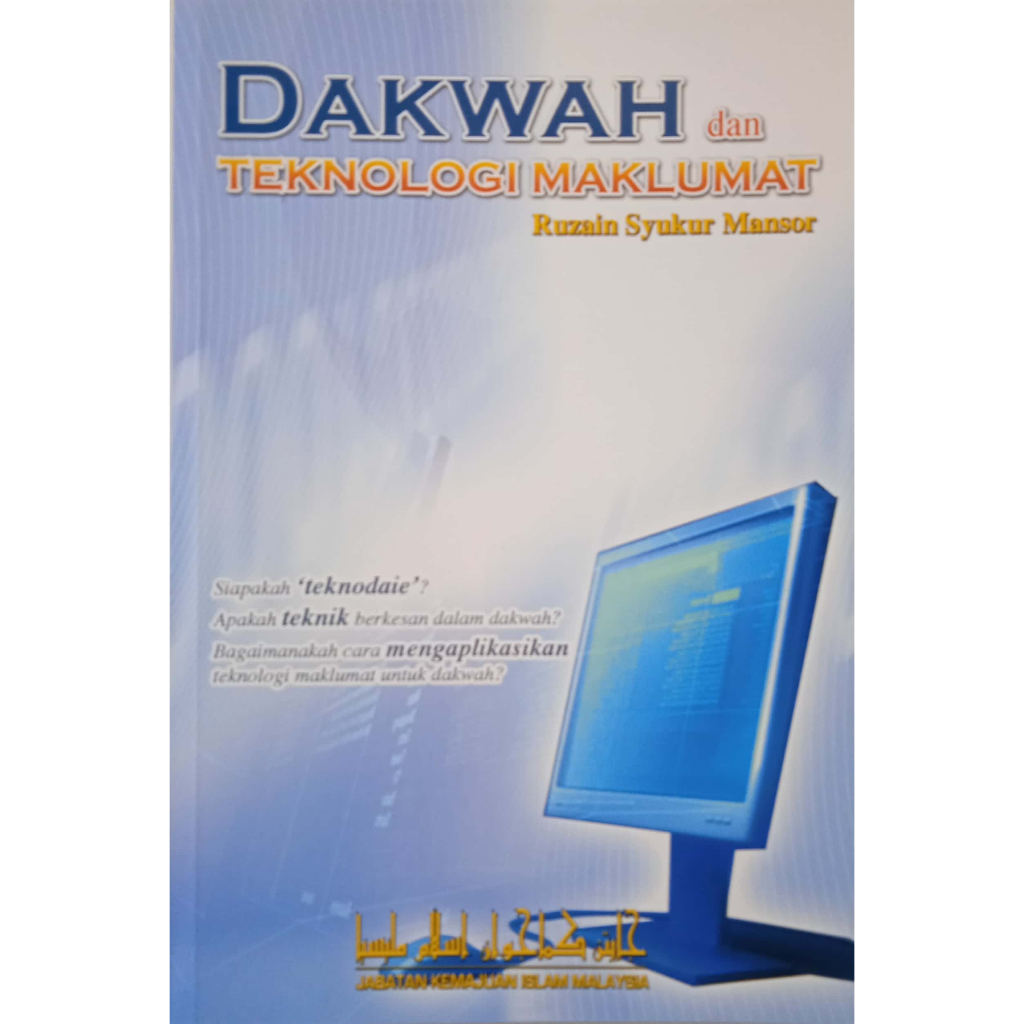 DAKWAH DAN TEKNOLOGI MAKLUMAT, Ruzain Syukur Mansor (JKIM)