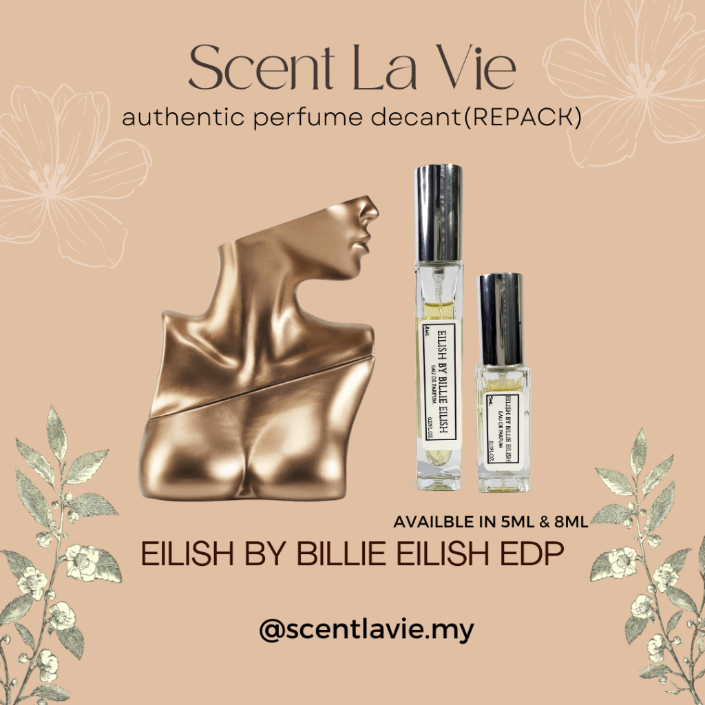5ml/8ml Authentic Original EILISH BY BILLIE EILISH EDP Perfume Decant(REPACK) Shopee Malaysia