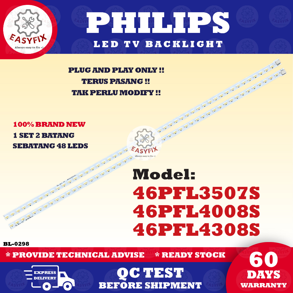 46PFL3507S/98 / 46PFL4008S/98 / 46PFL4308S/98 PHILIPS 46 INCH LED TV BACKLIGHT ( LAMPU TV ) 46" BACKLIGHT
