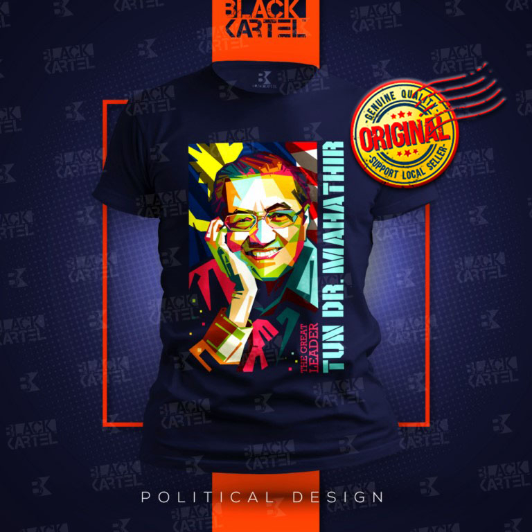 Ready Stock! [BAJU / T SHIRT POLITIK TUN DR. MAHATHIR THE GREAT LEADER] Tun M / Cotton / BLCKKRTL