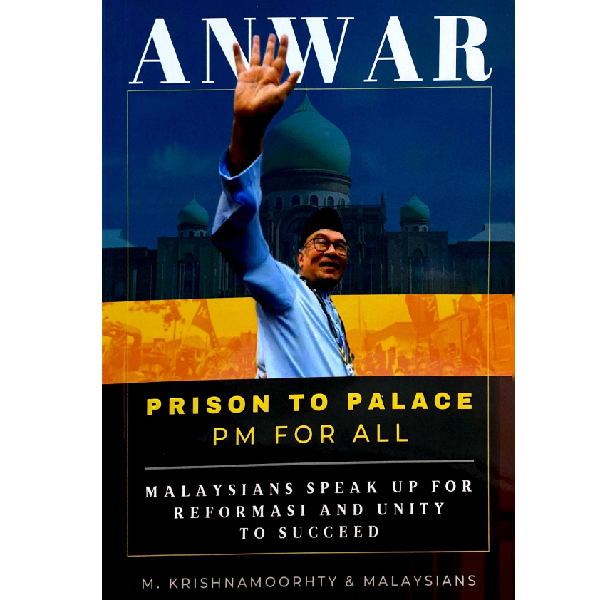 ANWAR : PRISON TO PALACE PM FOR ALL