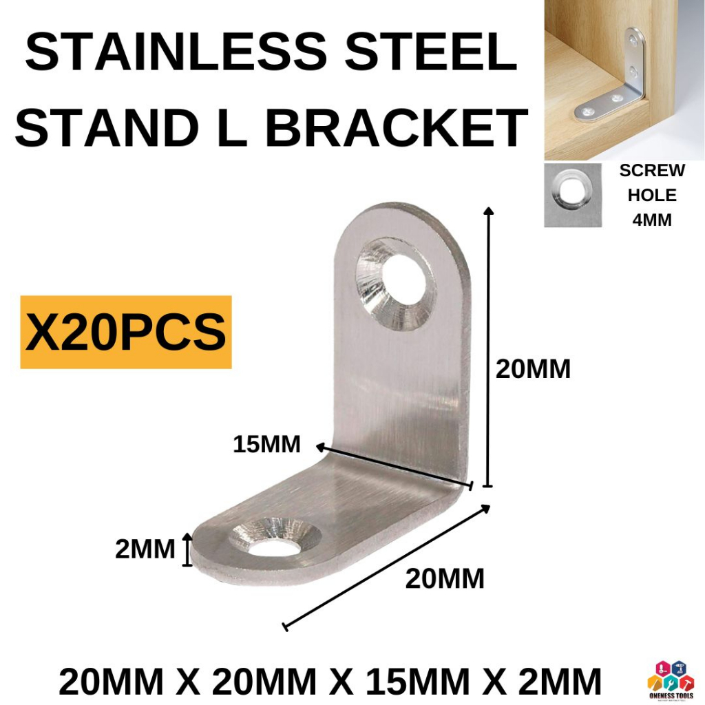 STAINLESS STEEL STAND L BRACKET -20MM X 20MM X 15MM X 2MM -20PCS