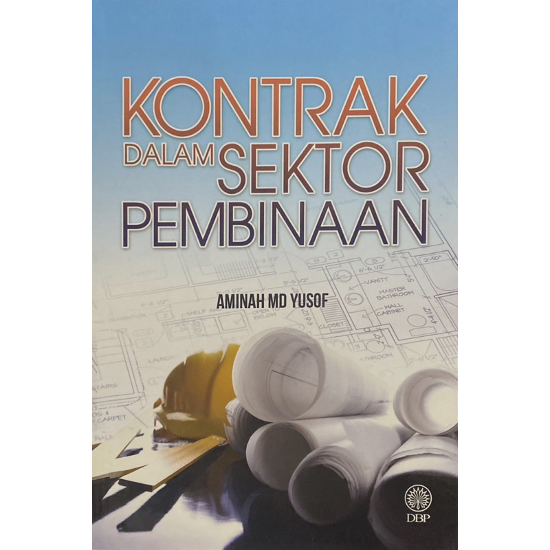 DBP: Kontrak Dalam Sektor Pembinaan