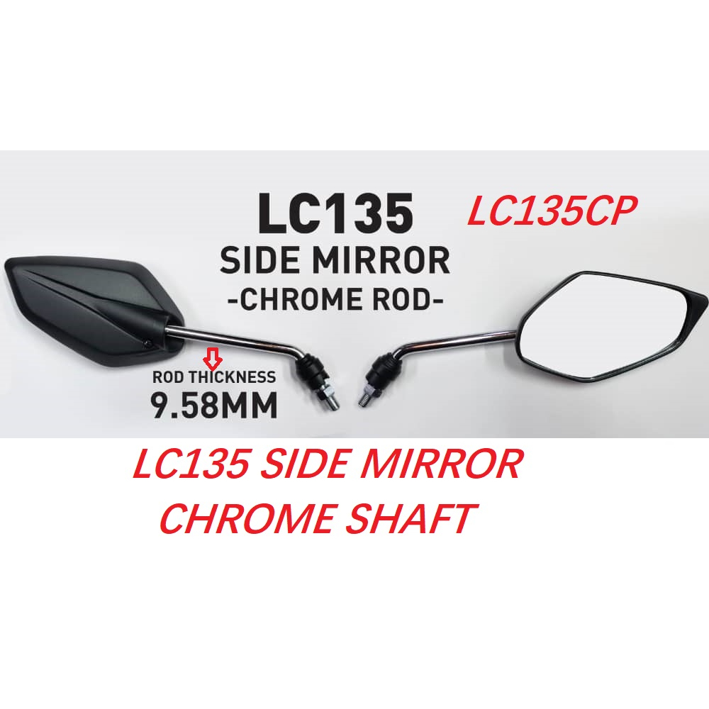 HONDA EX5 WAVE125 RSX150 YAMAHA LC135 Y125 Y110 CHROME SHAFT ROD SIDE  MIRROR SET (LC 135 PNP WAVE125/Y125 PNP EX5 )