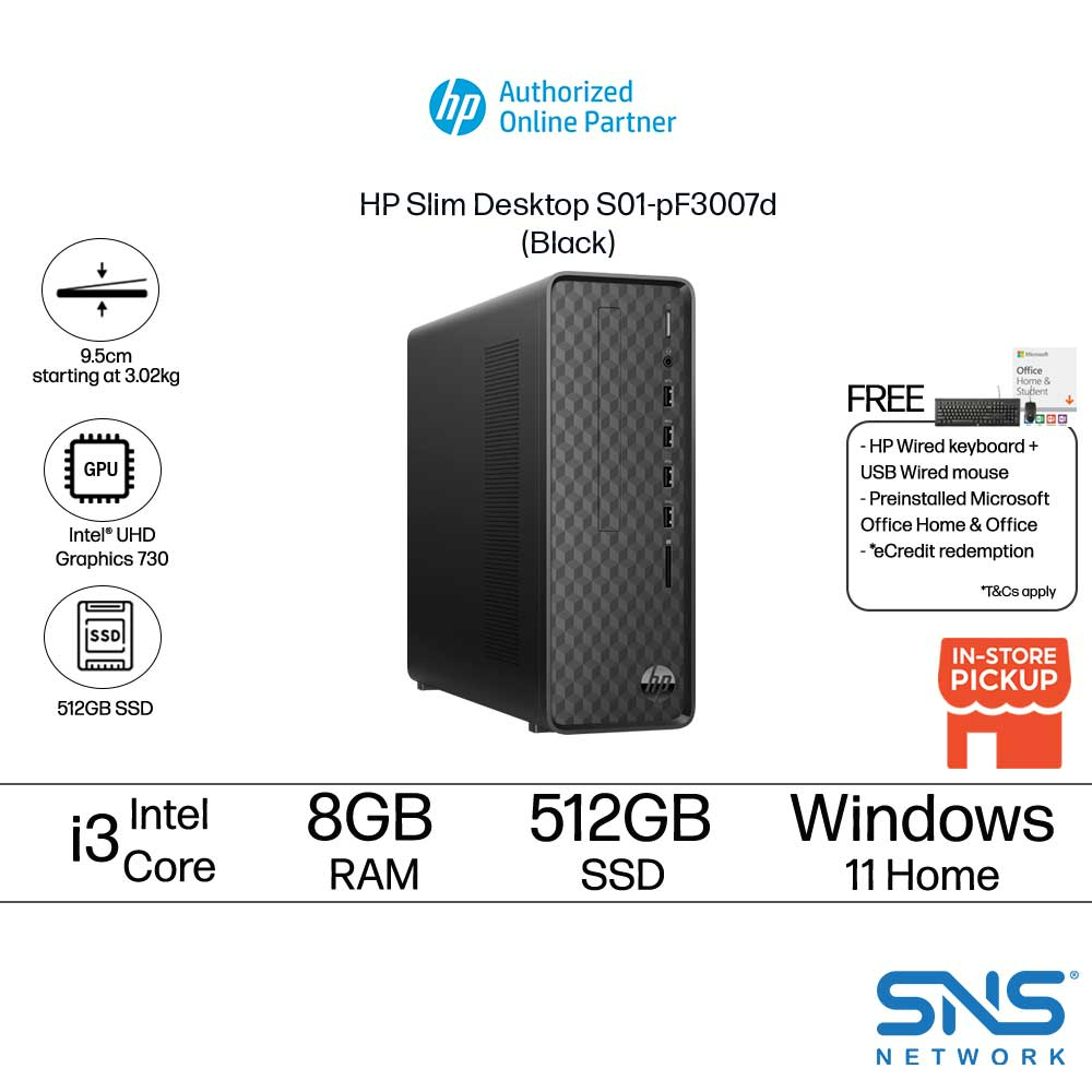 HP Slim Desktop S01-PF3007D (i3-13100, 512GB, 8GB, Intel® UHD Graphics  730,W11H) - Black [FREE] HP Wired keyboard + USB Wired mouse + Microsoft  Office Home & Student (Grab/Touch & Go credit redemption :