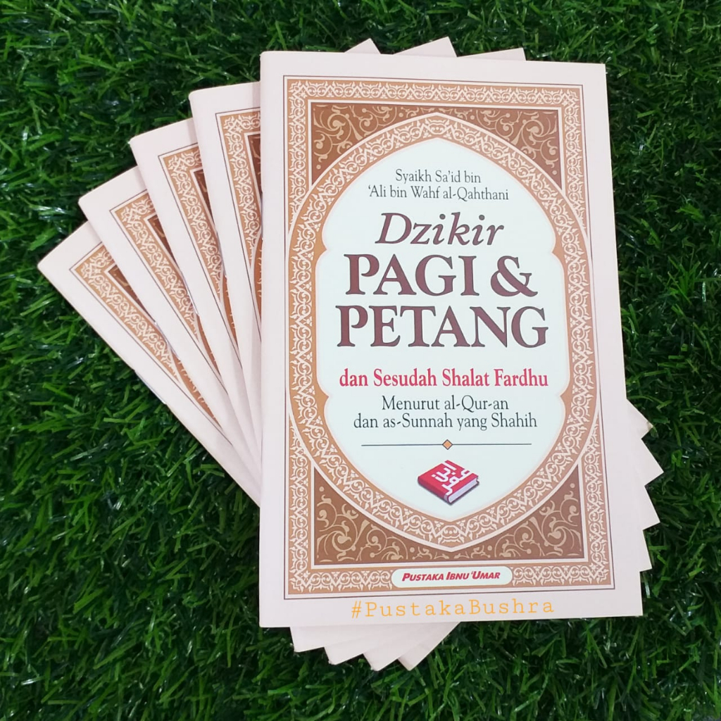 (Set 5 Naskah) Buku Zikir Pagi Petang | Pustaka Ibnu 'Umar - Saiz Poket, Disertai Faedah Zikir, Sumber & Darjat Hadis