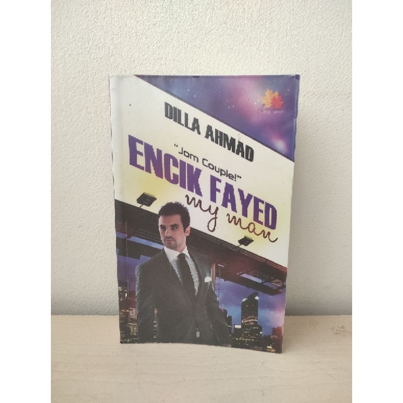 (Used) Novel Encik Fayed My Man - Dilla Ahmad