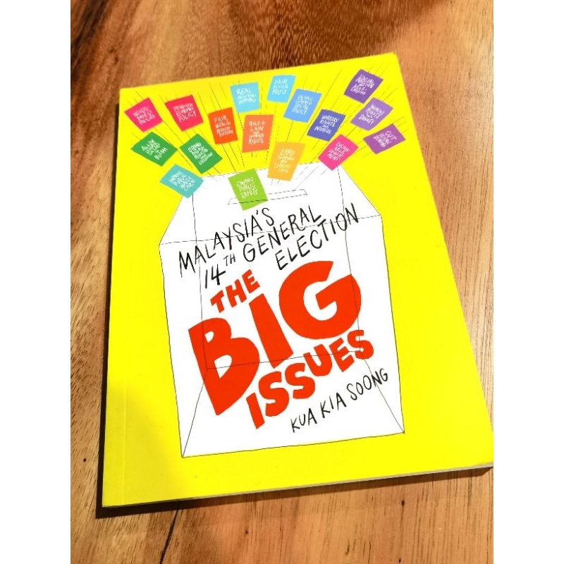 Malaysia's 14th General Election The Big Issues Book By Kua Kia Soongp