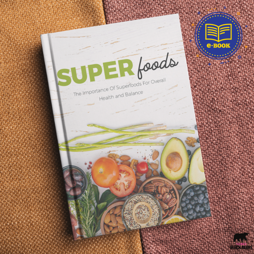 [E-Book] Super Foods - The Importance Of Superfoods For Overall Health and Balance