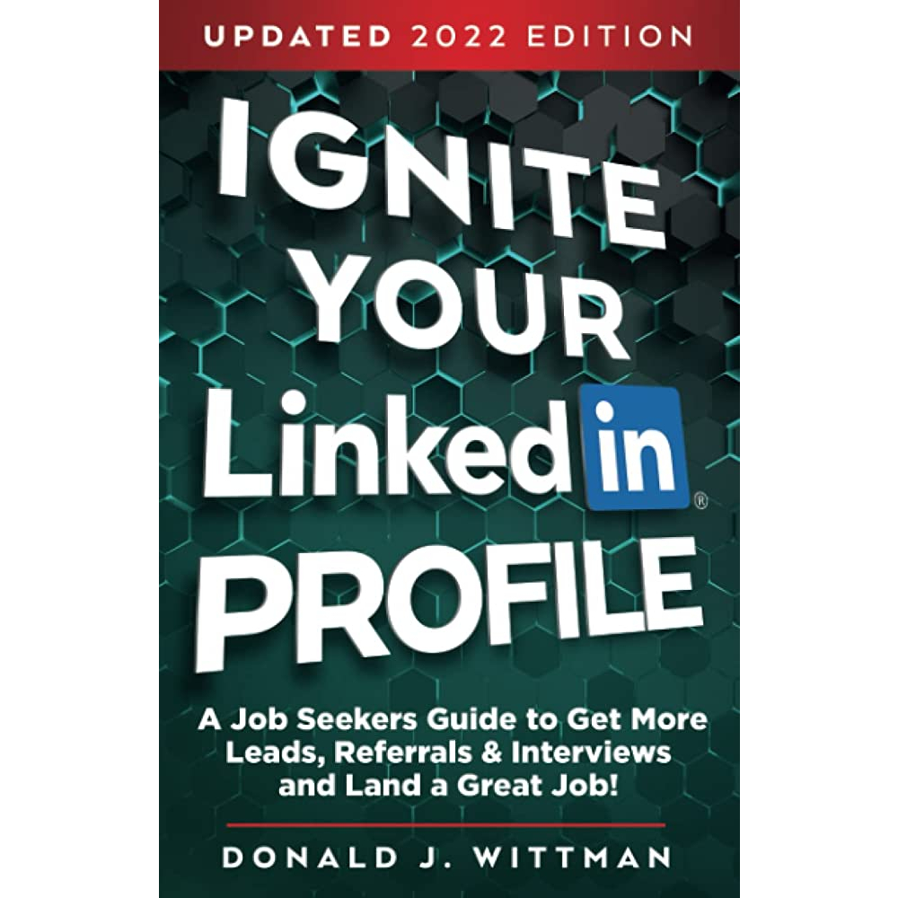 Ignite Your Linkedin Profile (Job Seeker Guide to Land A Great Job) | ebook | Kindle | Self Help | PDF