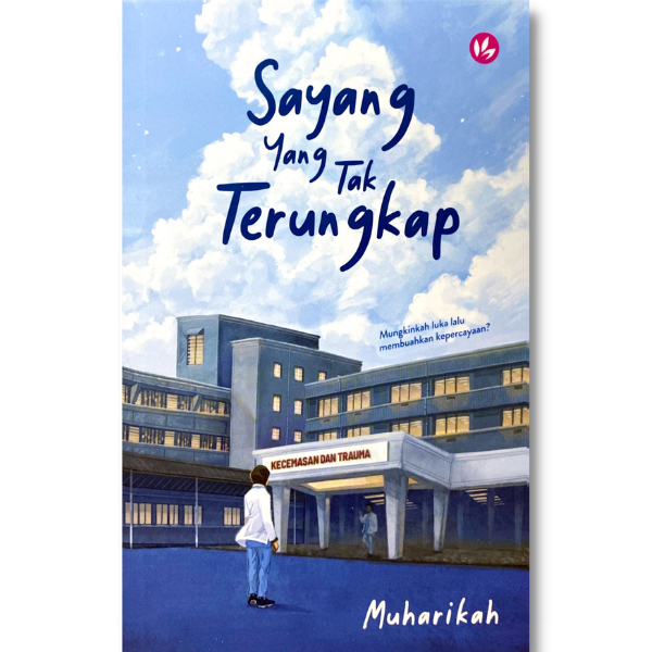 SAYANG YANG TAK TERUNGKAP – Iman Publication#sayang#terungkap