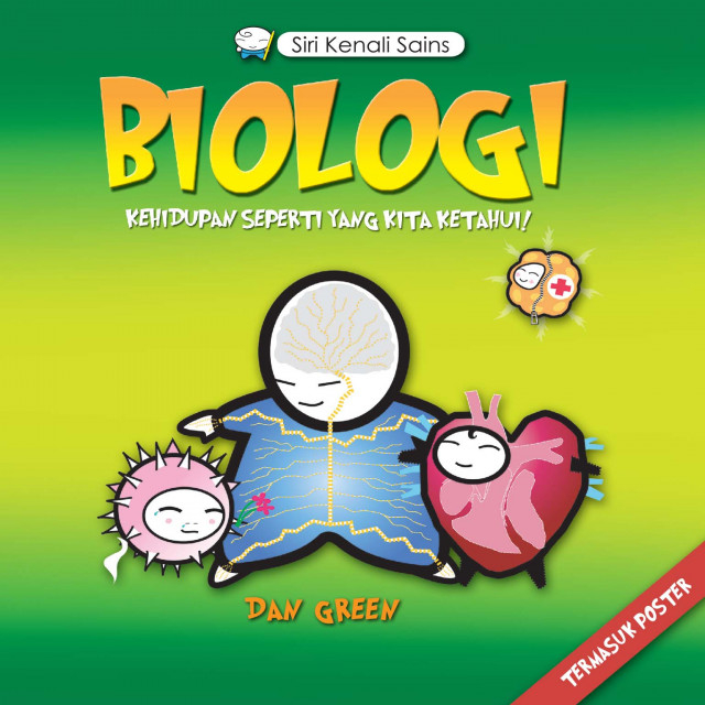 BIOLOGI : KEHIDUPAN SEPERTI YANG KITA KETAHUI ! (SIRI KENALI SAINS) oleh DAN GREEN [RAK 51]
