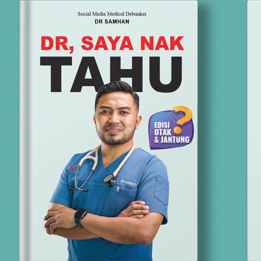 Dr, Saya Nak Tahu! Dr Samhan - Edisi Otak & Jantung