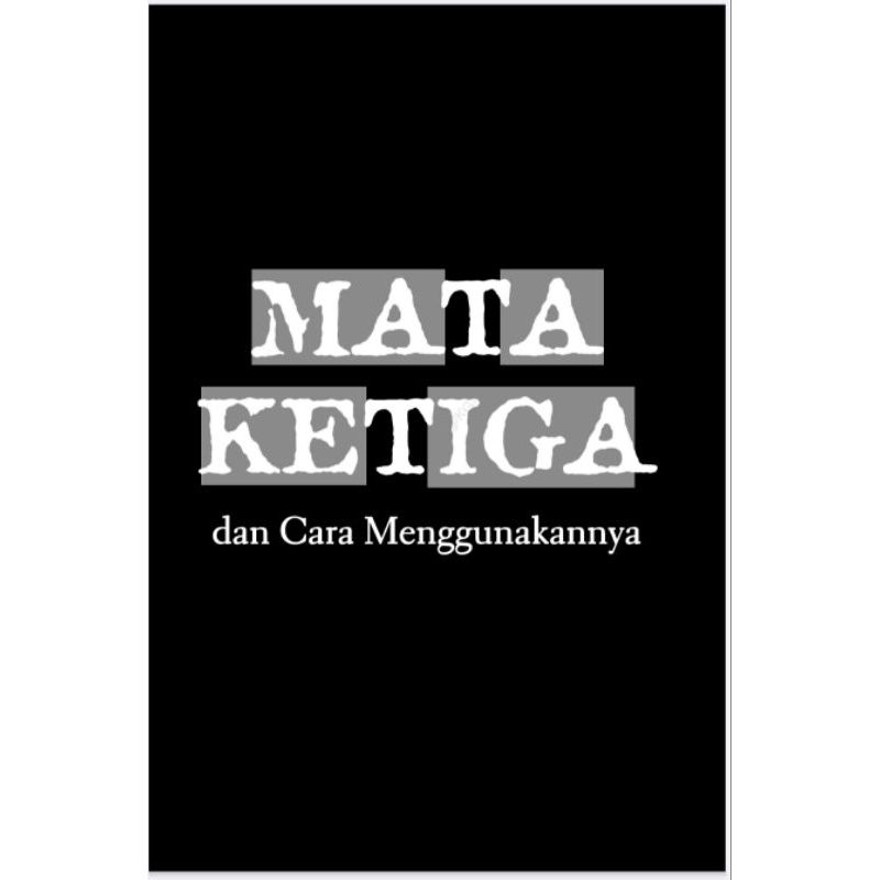 Ebook Mata Ketiga Dan Cara Mengaktifkan Dan Menggunakannya