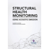 Structural Health Monitoring Using Acoustic Emission - Penerbit UTHM