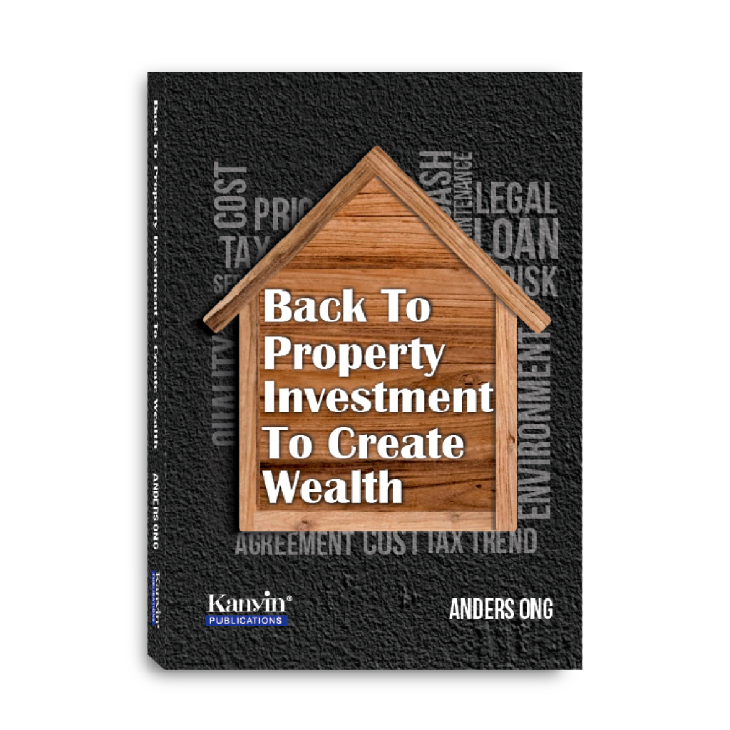 (Imperfect Book) Back To Property Investment To Create Wealth by Anders Ong