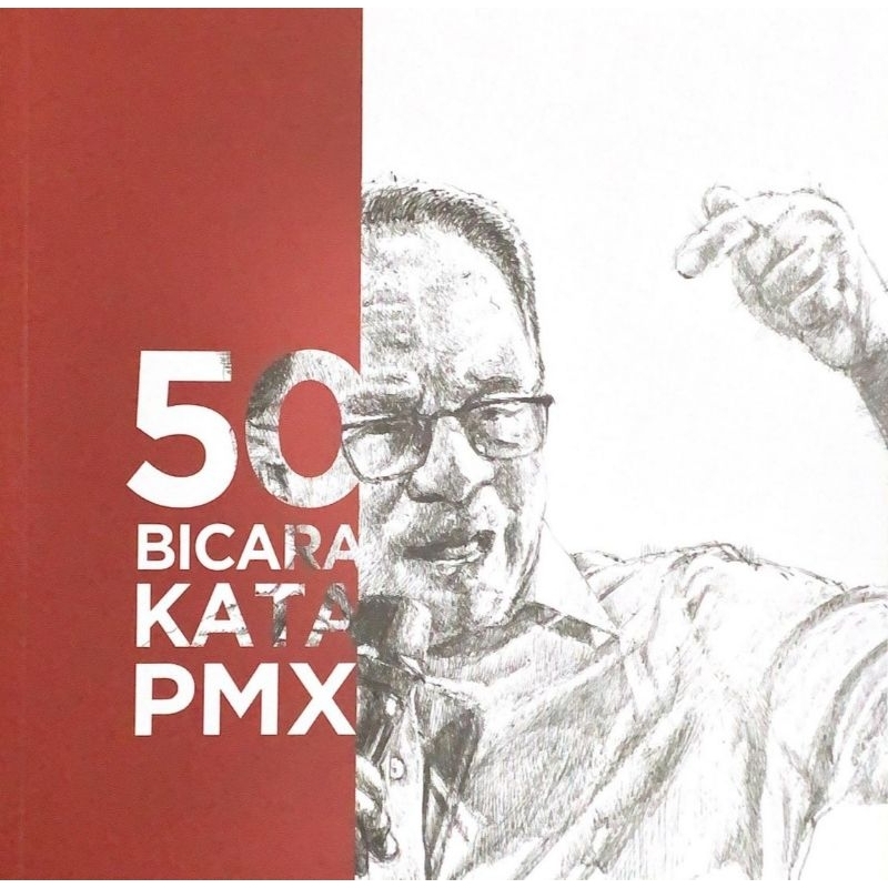 50 Bicara Kata PMX (DS Anwar Ibrahim)