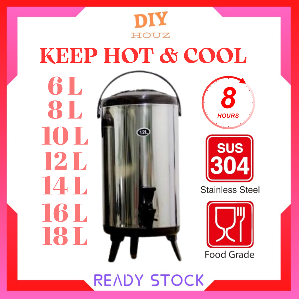 SUS 304 # Water Dispenser Hot Cold Termos Tong Air 6L-18L Coffee Milk Tea Pot Insulated Barrel ~ READY STOCK/LOCAL STORE