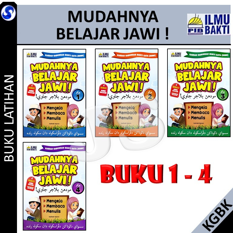 MUDAHNYA BELAJAR JAWI! BUKU 1-4 KAEDAH GABUNGAN BUNYI KATA(KGBK) - PENERBIT ILMU BAKTI 2023