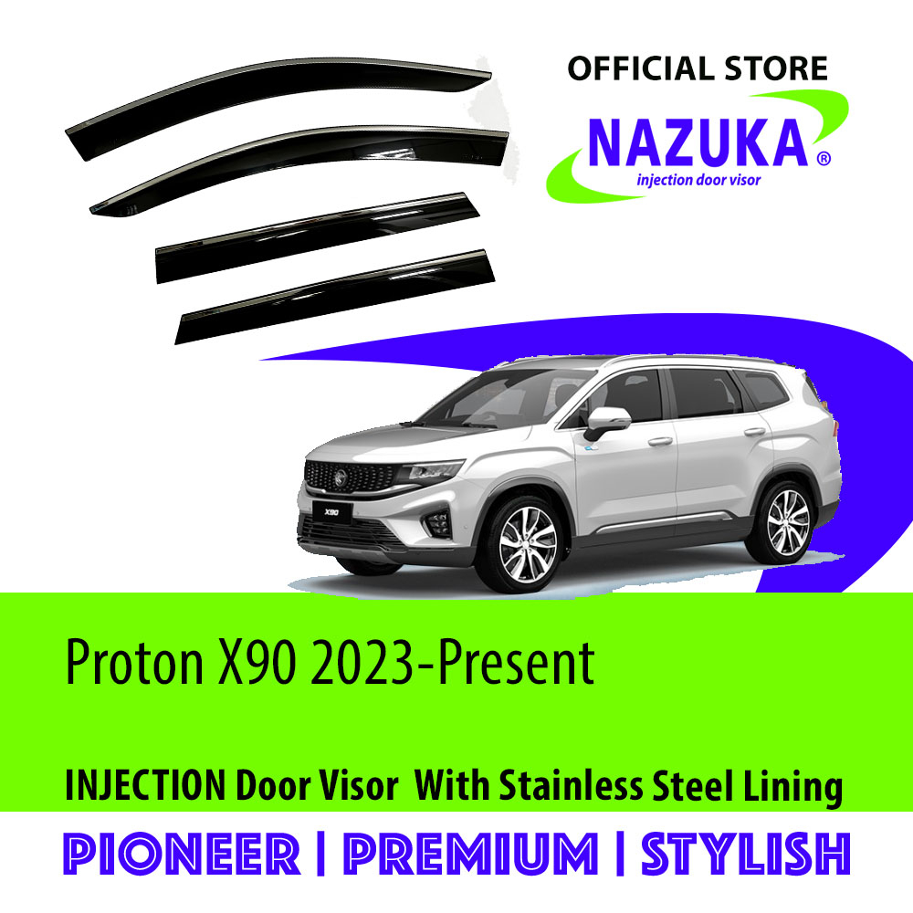 NAZUKA Proton X90 Year 2023 - Present INJECTION Door Visor With Stainless Steel Lining