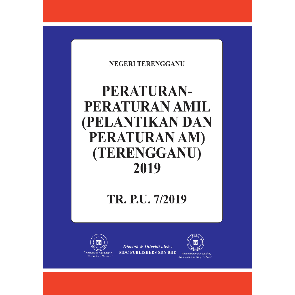 Peraturan-Peraturan Amil (Pelantikan dan Peraturan Am) (Terengganu) 2019 (Tr. P.U. 7/2019)