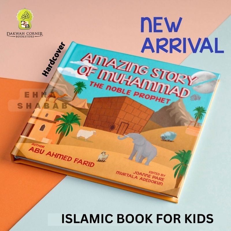 Islamic Books For Kids - (Hardcover) Amazing Story of Muhammad