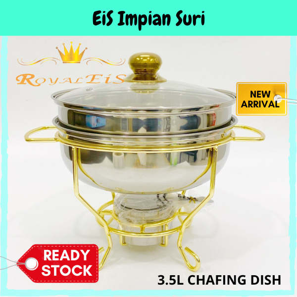 (Ready Stock!!) Royal EIS 3.5L Chafing Dish Stainless Steel Food Warmer/Set Buffet/Kenduri Set/Bekas Catering