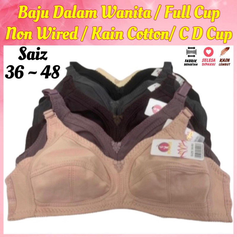 Baju Dalam Cotton Tiada Besi Cup Penuh Non -Wired Bra Full Cup Size.36-50 2013