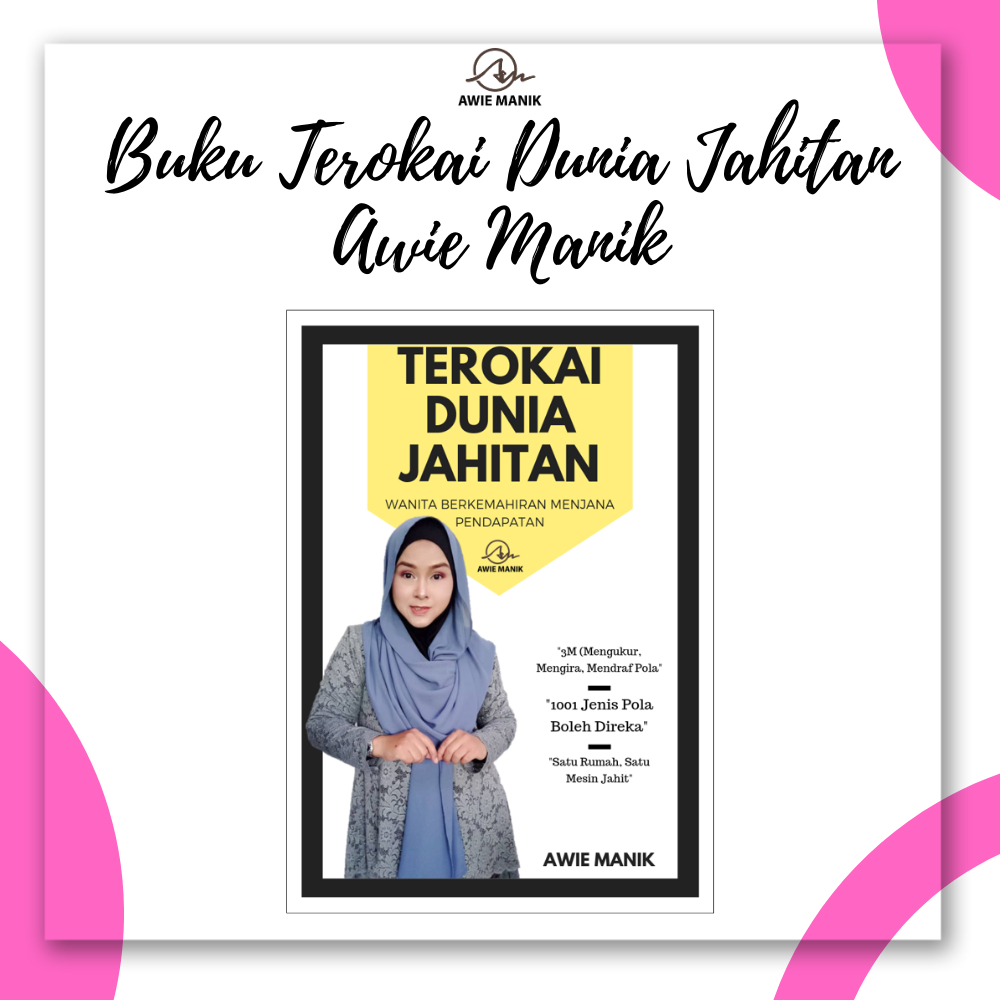 [BUKU] TEROKAI DUNIA JAHITAN AWIE MANIK