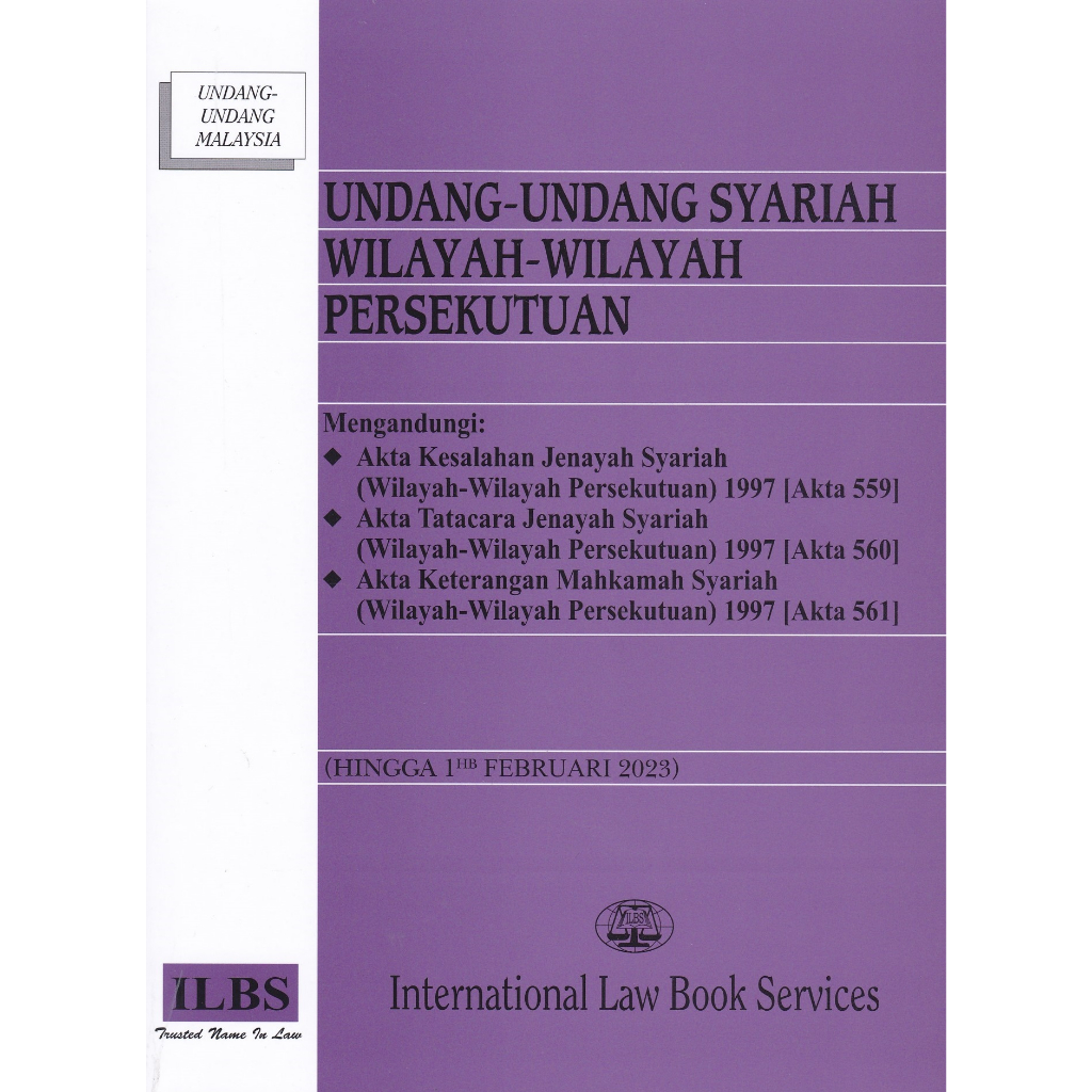 Undang-Undang Syariah WP (Kesalahan Jenayah (Akta 559), Tatacara Jenayah (Akta 560), Keterangan Mahkamah (Akta 561)