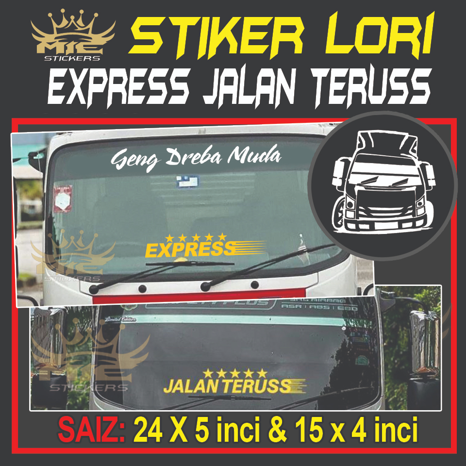 Stiker cermin lori JALAN TERUSS /EXPRESS/SETRIP DUA/EJASS STICKER VIRAL LORI