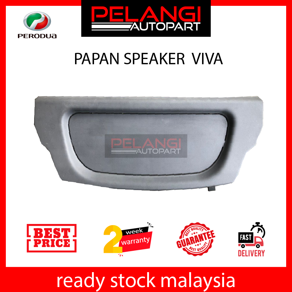 PAPAN SPEAKER PERODUA VIVA ELITE 1.0 (USED)