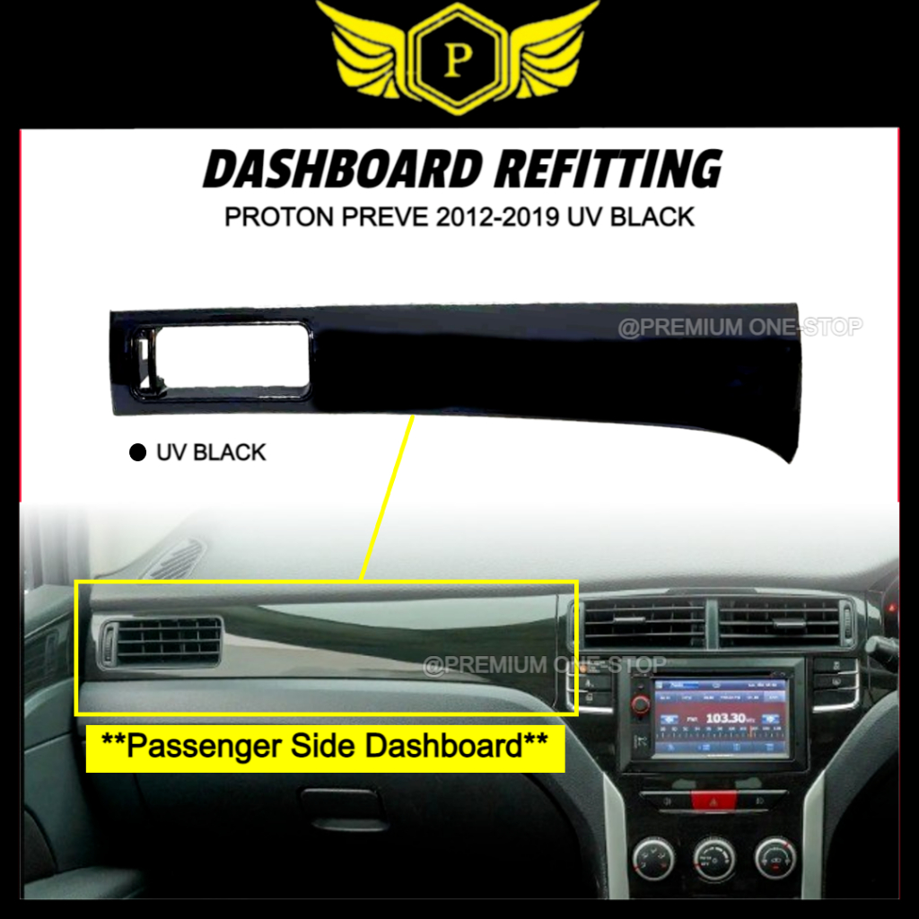PROTON PREVE DASHBOARD CASING REFITTING 2012-2019 (UV Black)